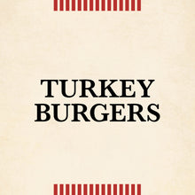 Load image into Gallery viewer, Turkey Burger
